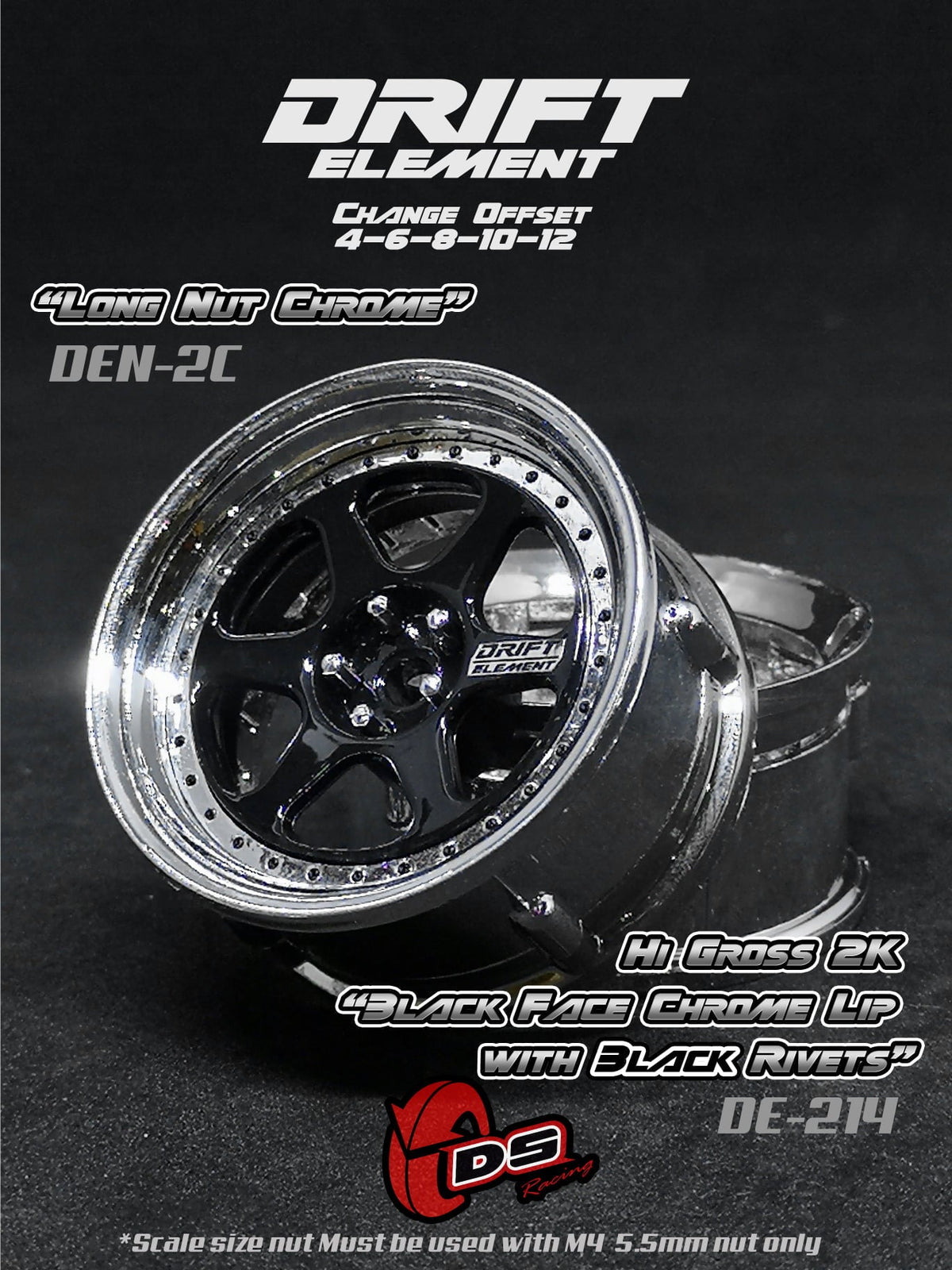 DS Racing Drift Element II 6 Spoke Rim 2 pcs Hi Gross 2K Black Face Chrome Lip with Black Rivets - DE-214